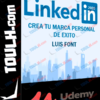 Linkedin 2020 Crea tu marca personal de éxito - Luis Font