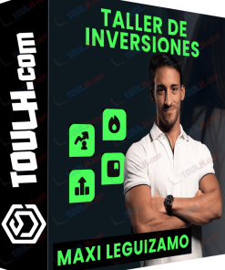 Descargar Curso Taller de Inversiones - Maxi Leguizamo