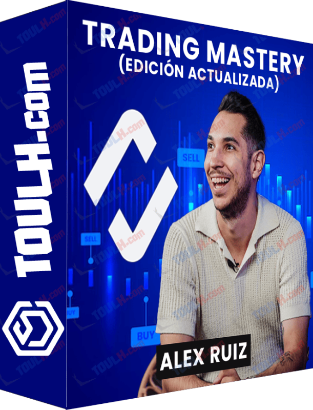 Curso Alex Ruiz - Trading Mastery actualizado